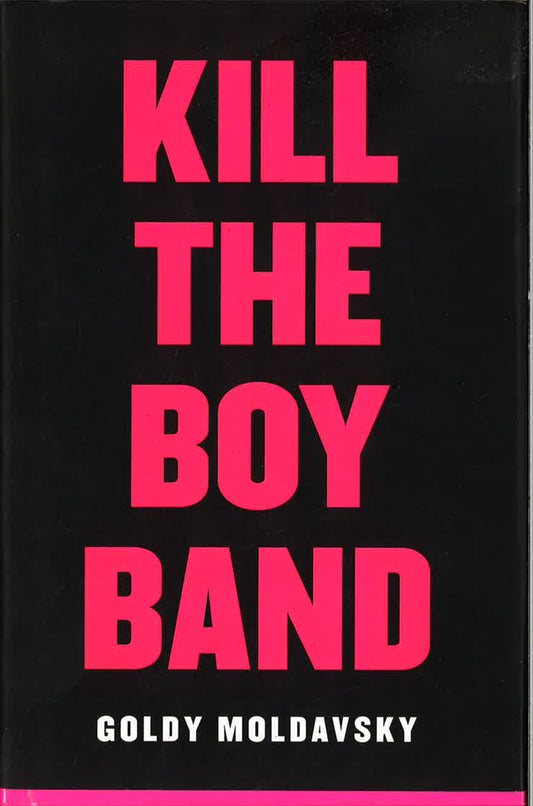 Kill The Boy Band