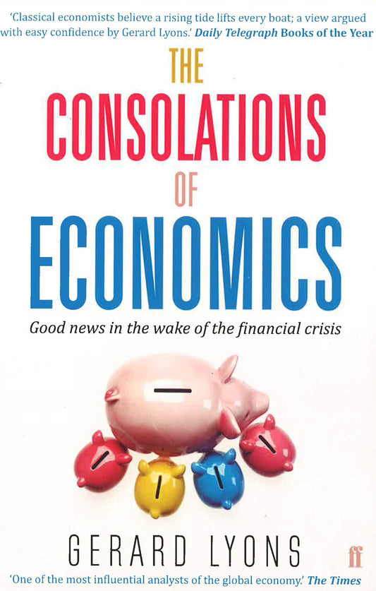 The Consolations Of Economics