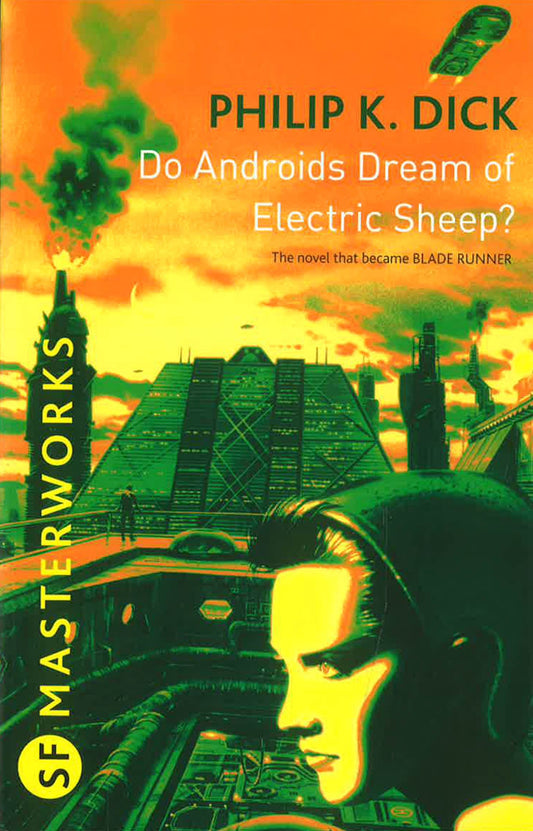 SF MASTERWORKS: DO ANDROIDS DREAM OF ELECTRIC SHEEP?