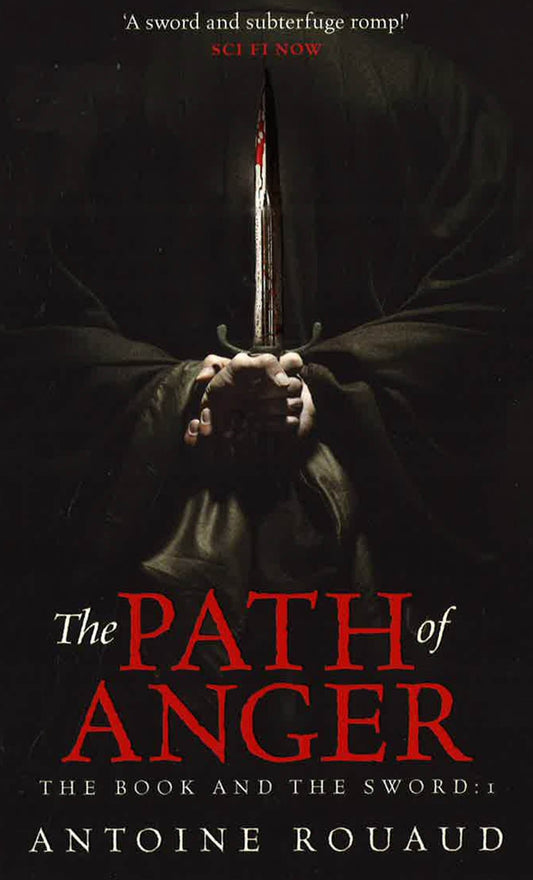 The Path Of Anger (Book And The Sword, Bk. 1)