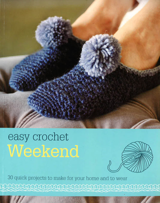 Easy Crochet: Weekend