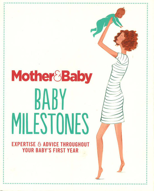 Mother & Baby: Baby Milestones