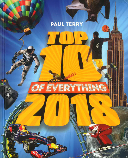 Top 10 Of Everything 2018