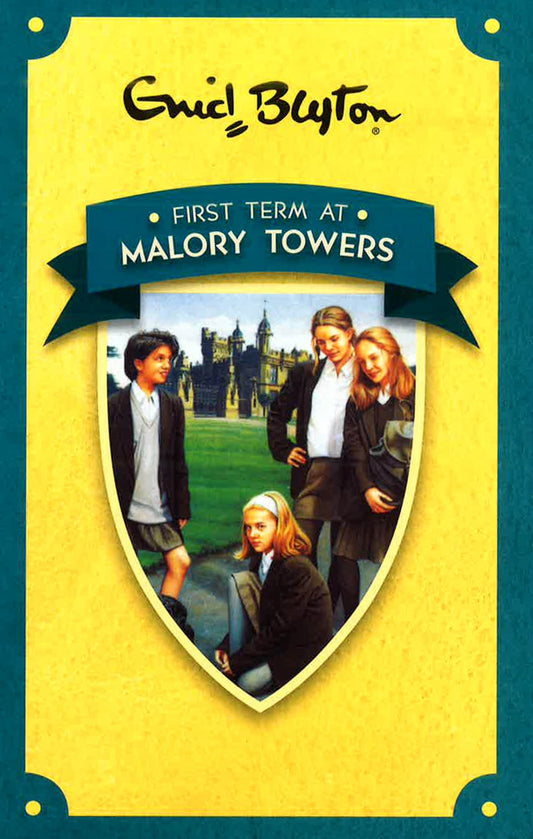 Enid Blyton: First Term At Malory Towers
