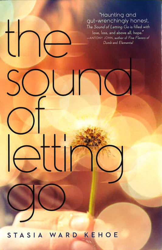 The Sound Of Letting Go