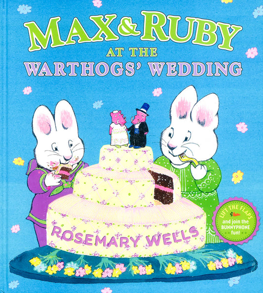 Max & Ruby At The Warthogs' Wedding