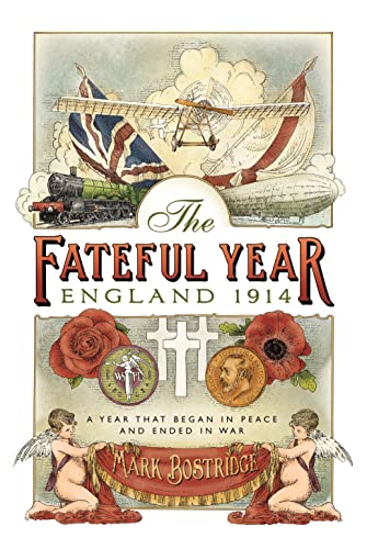 The Fateful Year: England 1914