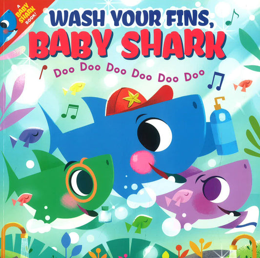 Wash Your Fins, Baby Shark!