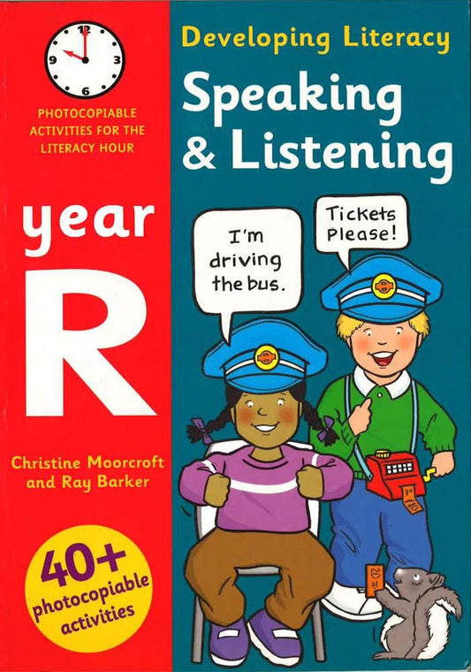 Developing Literacy: Speaking & Listening Year R