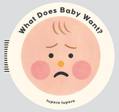 What Does Baby Want?