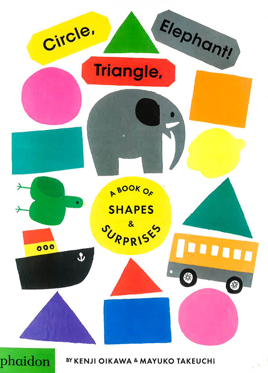 Circle, Triangle, Elephant!