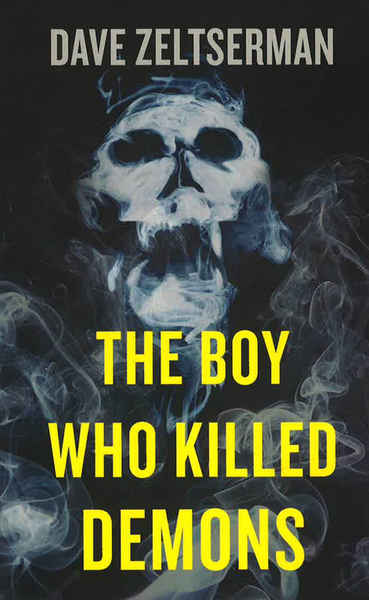 The Boy Who Killed Demons