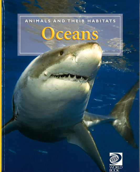 Animals And Their Habitats: Oceans