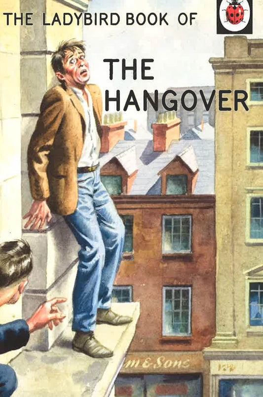 The Ladybird Book Of The Hangover