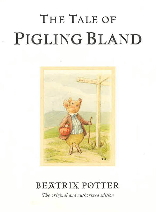 The Tale Of Pigling Bland