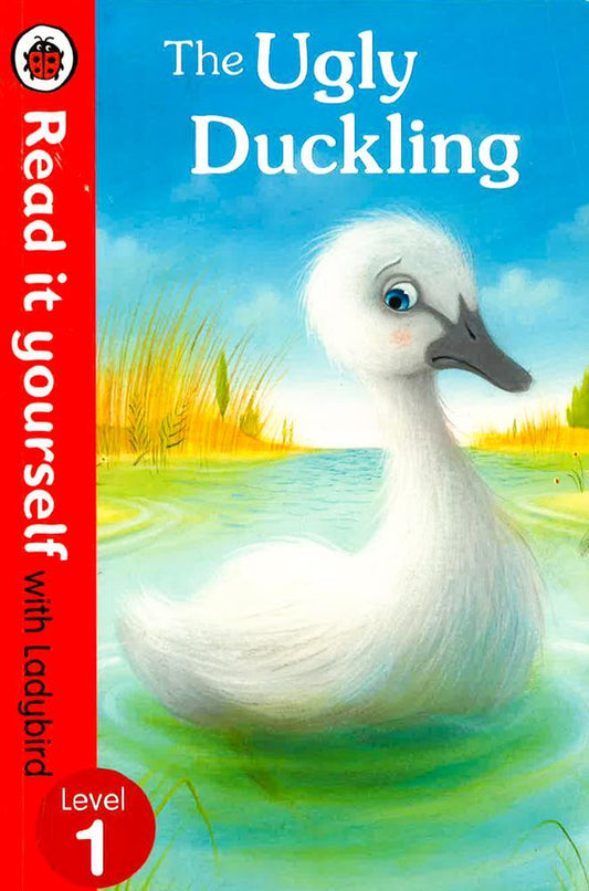 The Ugly Duckling - Read It Yourself With Ladybird (Level 1)