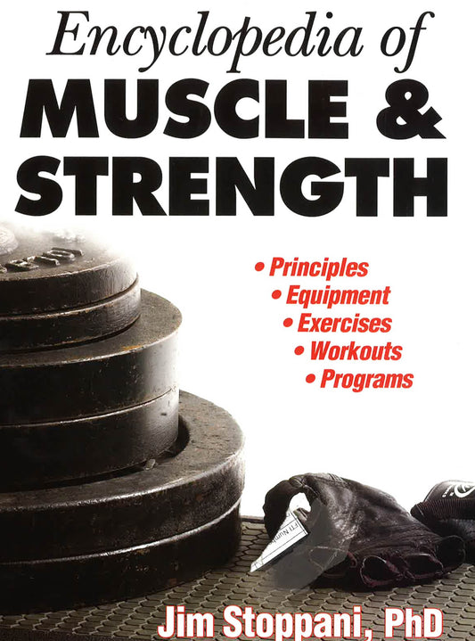 Encyclopedia Of Muscle And Strength