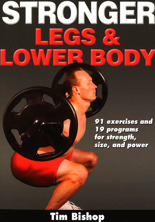 Stronger Legs & Lower Body