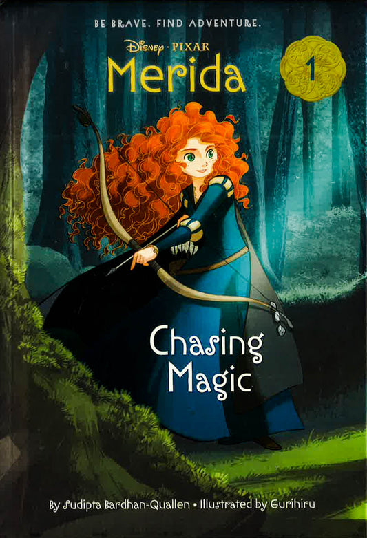 Chasing Magic (Disney/Pixar Merida, Bk.1)