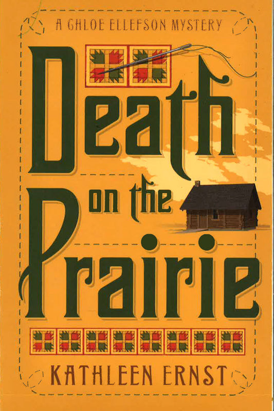 Death On The Prairie: A Chloe Ellefson Mystery