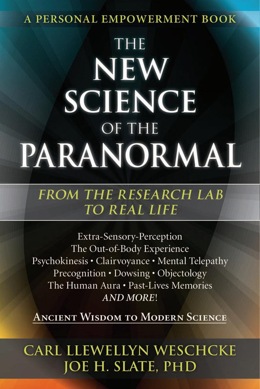 The New Science Of The Paranormal