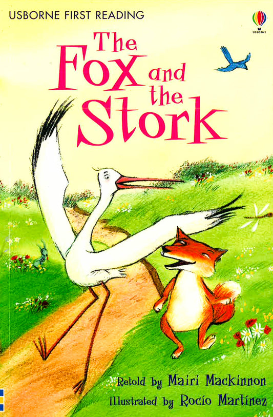 Usborne First Reading: The Fox And The Stork