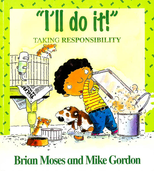 Values: I'll Do It - Taking Responsibility