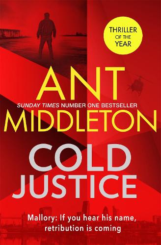 Cold Justice: The Sunday Times Bestselling Thriller