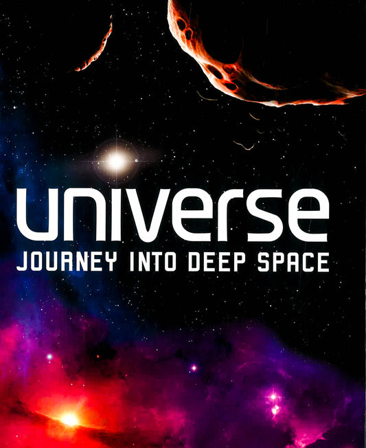 Universe: Journey Into Deep Space