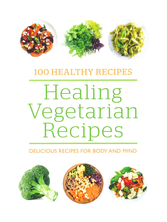 Healing Vegetarian Recipes