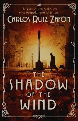 The Shadow Of The Wind. Carlos Ruiz Zafn