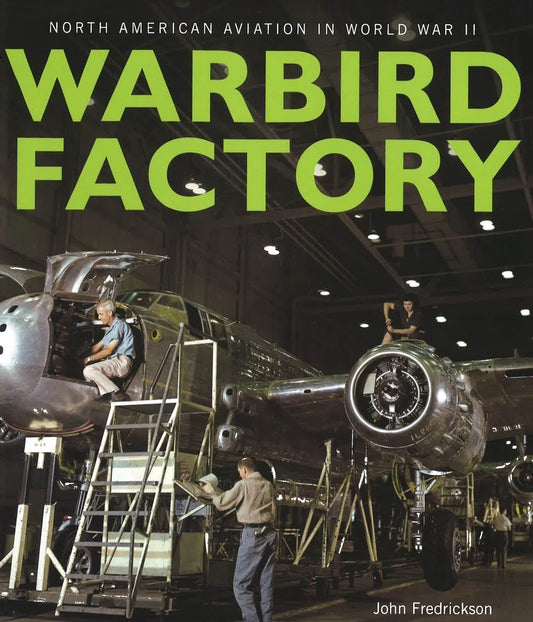 Warbird Factory: North American