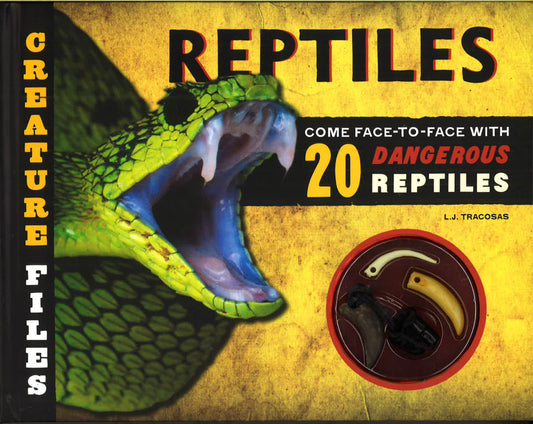 Creature Files: Reptiles