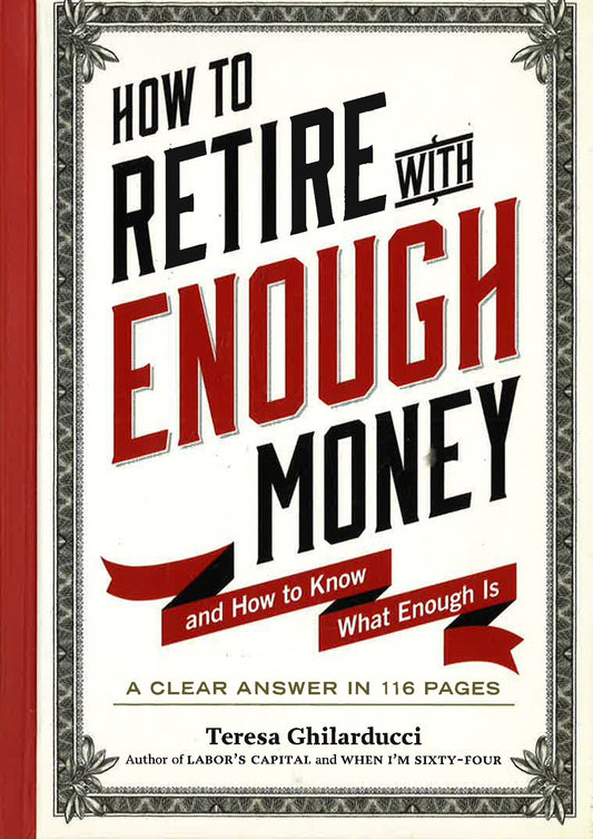 How To Retire With Enough Money