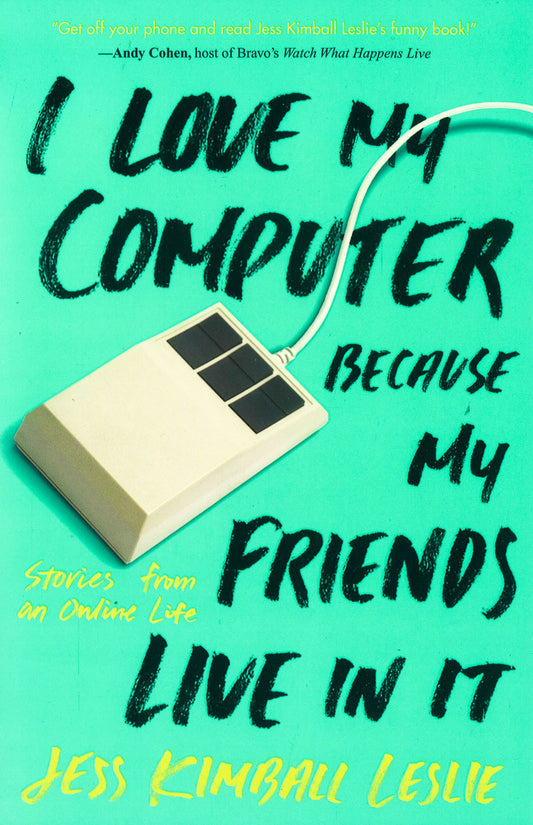 I Love My Computer Because My Friends Live In It