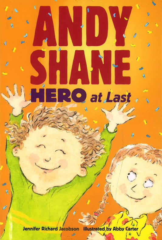 Andy Shane, Hero At Last