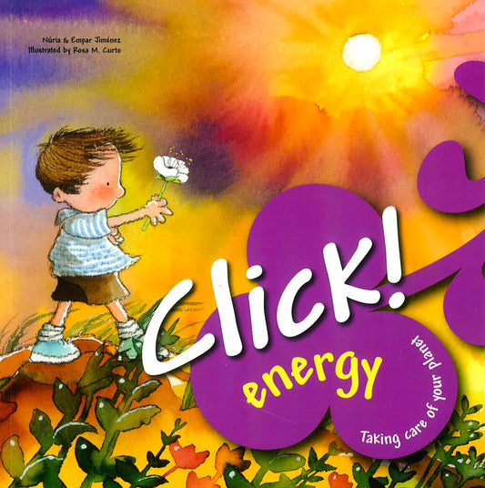 Click! Energy (Taking Care Of Your Planet)