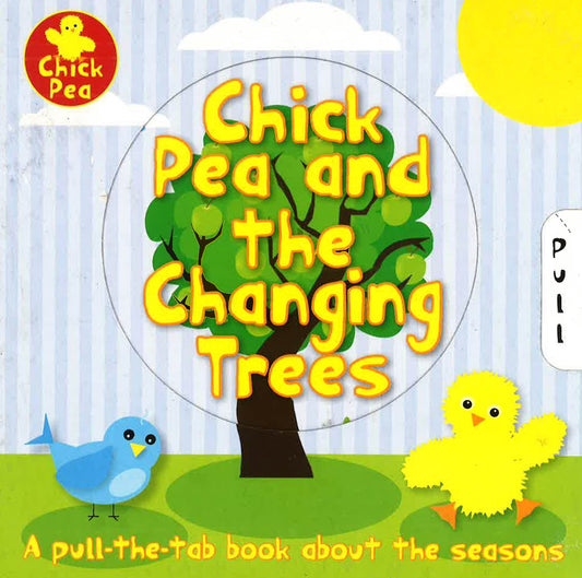 Chick Pea And The Changing Trees