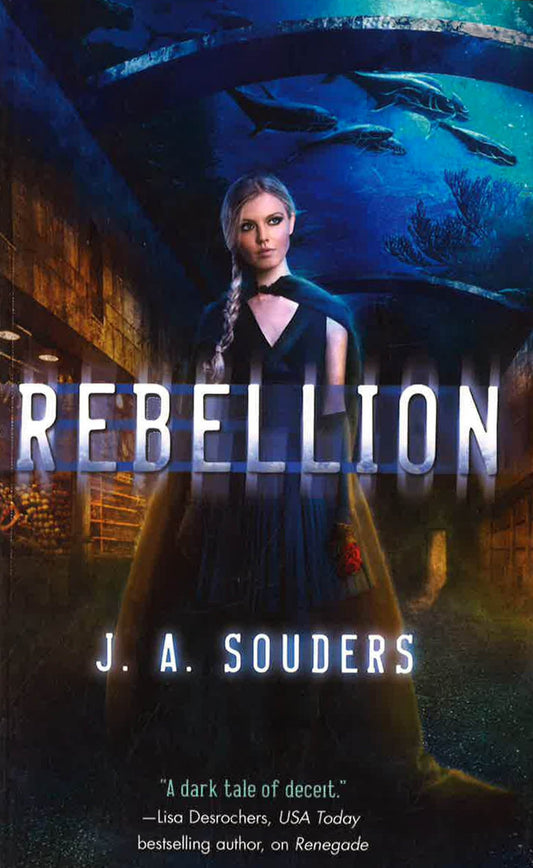 Rebellion: A Novel (The Elysium Chronicles)