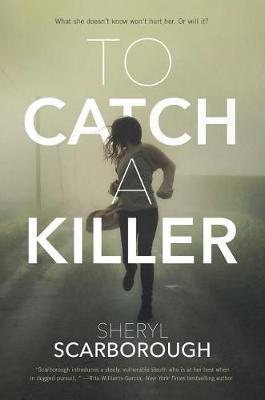 To Catch A Killer