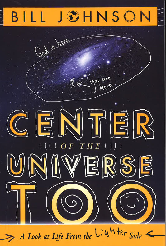 Center Of The Universe Too