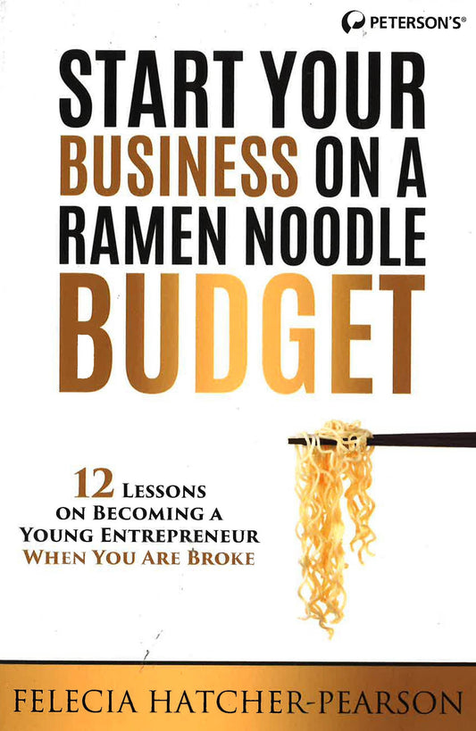 Start Your Business On Ramen Noodle Budget