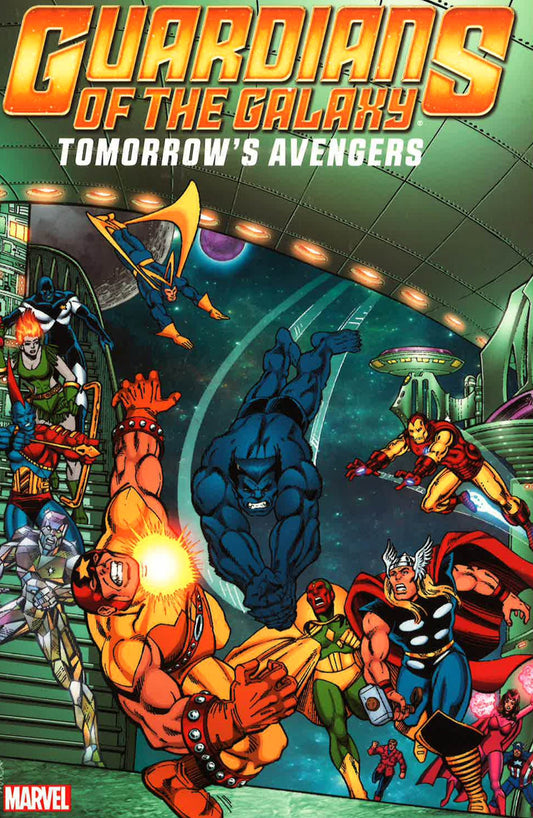 Guardians Of The Galaxy: Tomorrow's Avengers - Volume 2