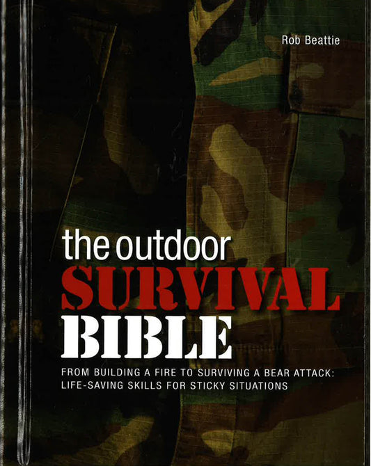 The Outdoor Survival Bible