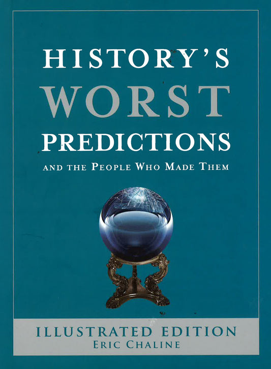 History's Worst Predictions