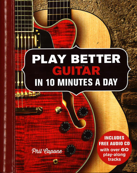 Play Better Guitar In 10 Minutes A Day