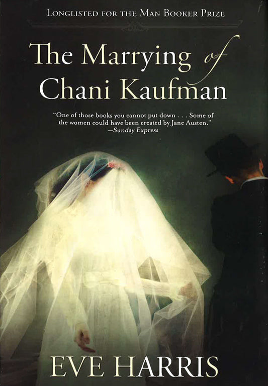 The Marrying Of Chani Kaufman