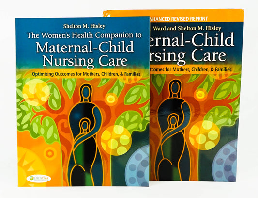 Maternal-Child Nursing Care Enhanced, Revised, Reprint With The Women's Health Companion