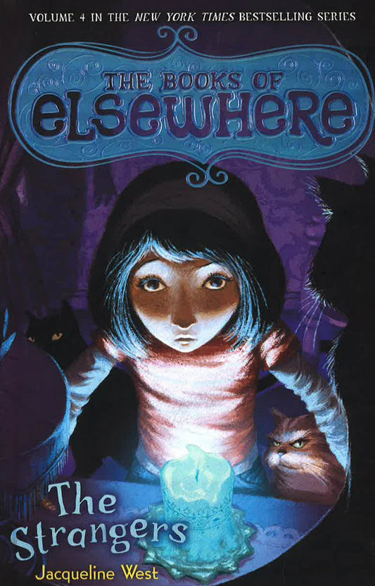 The Strangers: The Books Of Elsewhere: Volume 4