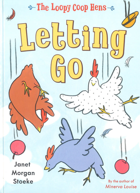 The Loopy Coop Hens - Letting Go